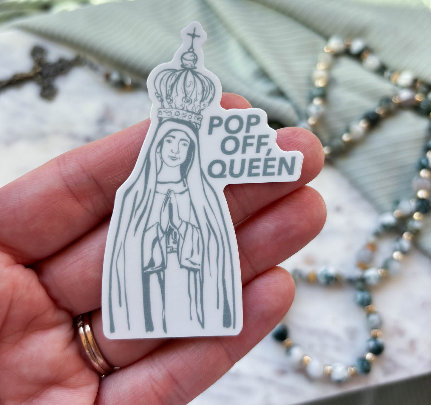 Pop Off, Queen (of Heaven)  |  Sticker