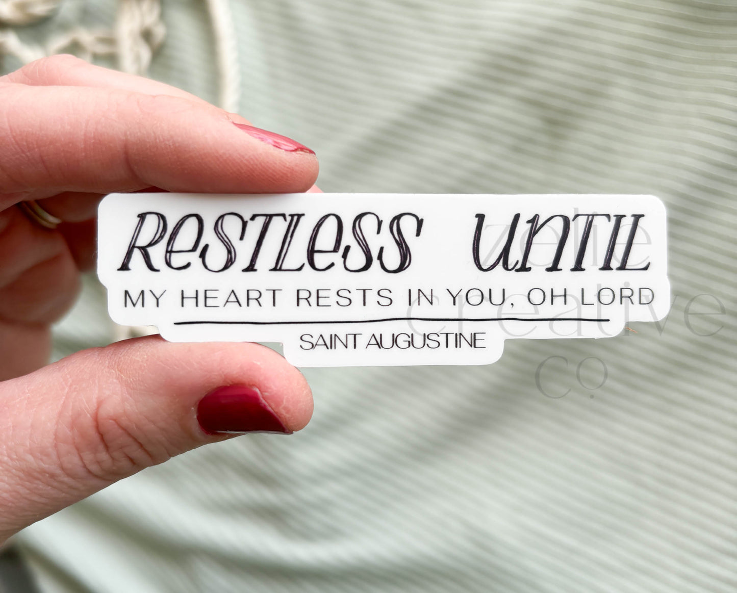 Restless Until, St. Augustine Quote  |  Sticker