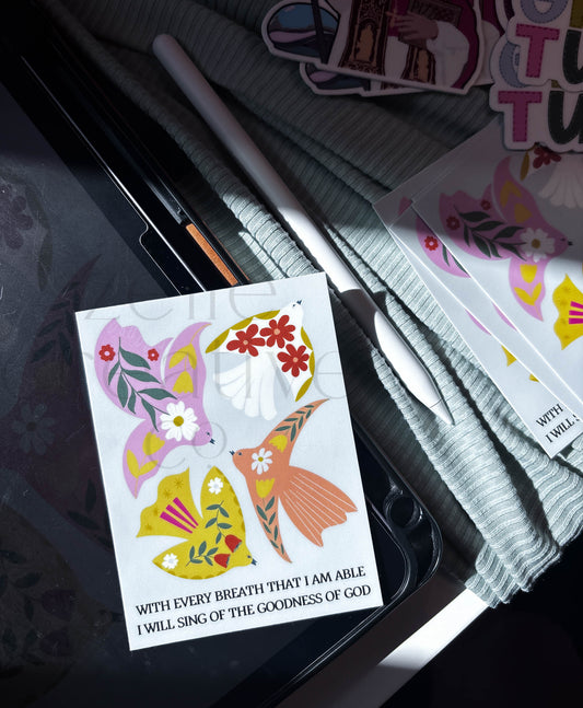 I will sing of the goodness of God, Songbirds  |  Sticker