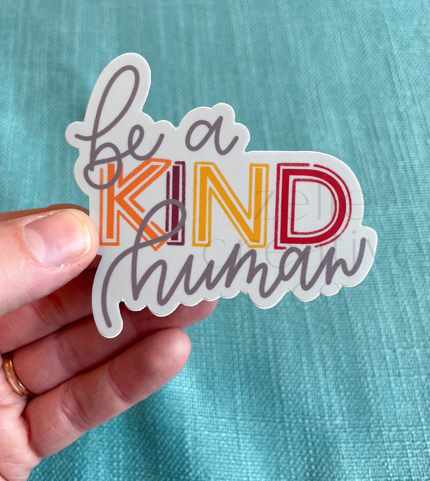 Be A Kind Human  |  Sticker