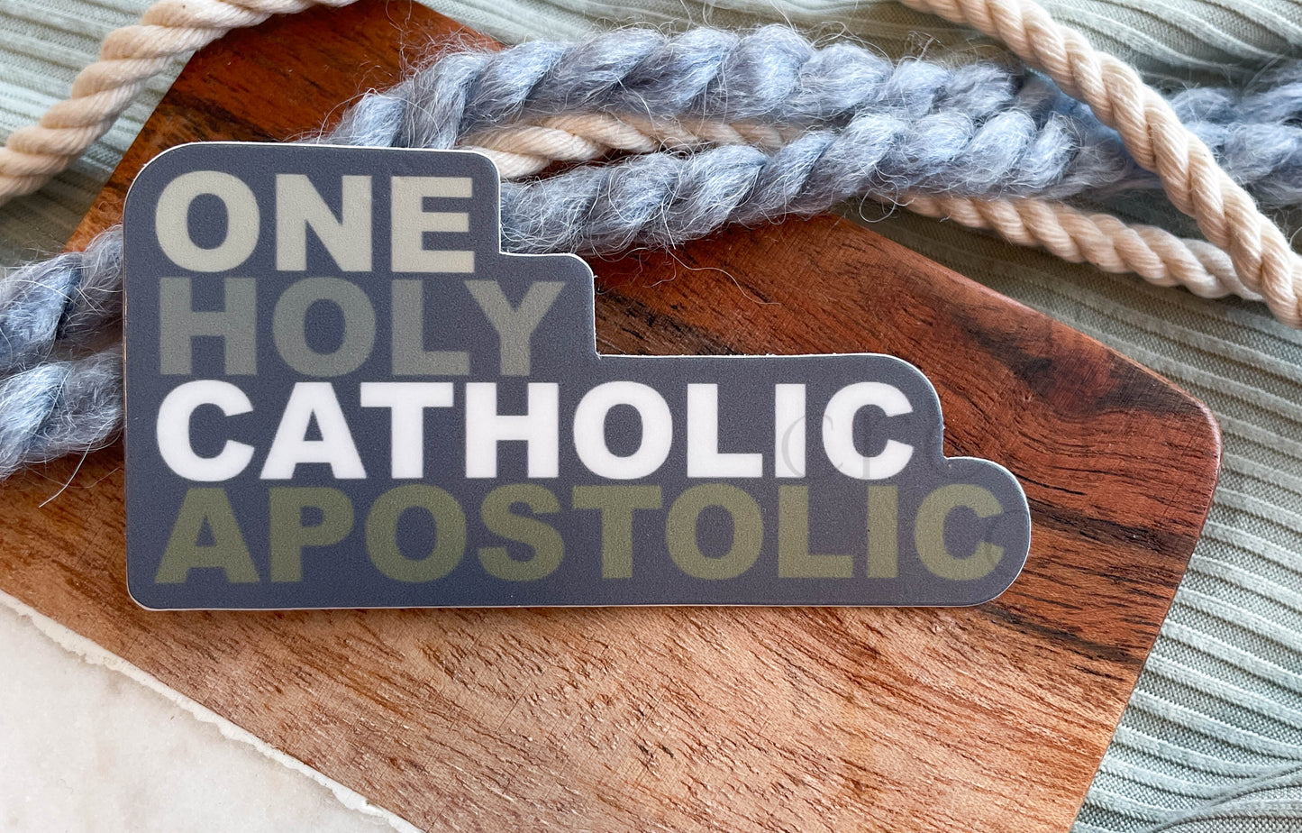 Four Marks of The Church, One, Holy, Catholic, Apostolic  |  Sticker